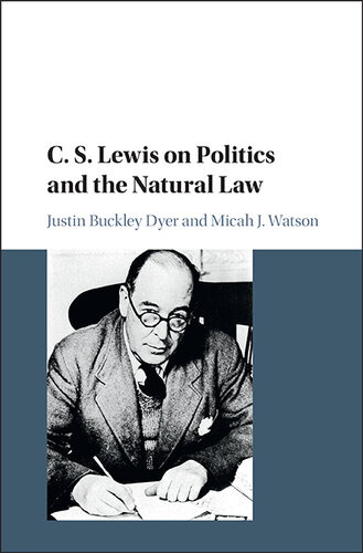 C.S. Lewis on Politics and the Natural Law