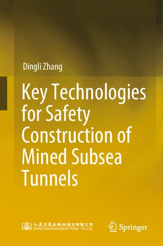 Key Technologies for Safety Construction of Mined Subsea Tunnels