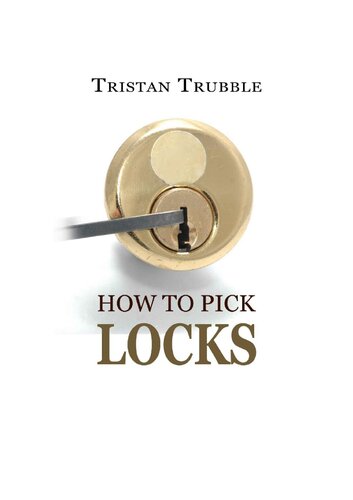 How to Pick Locks