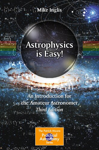 Astrophysics Is Easy! An Introduction for the Amateur Astronomer