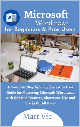 Microsoft Word 2022 for Beginners & Pros. Users