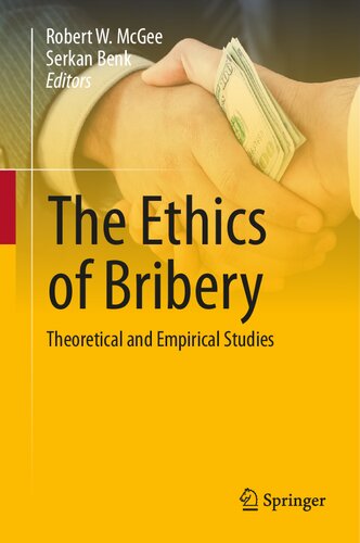 The Ethics of Bribery: Theoretical and Empirical Studies