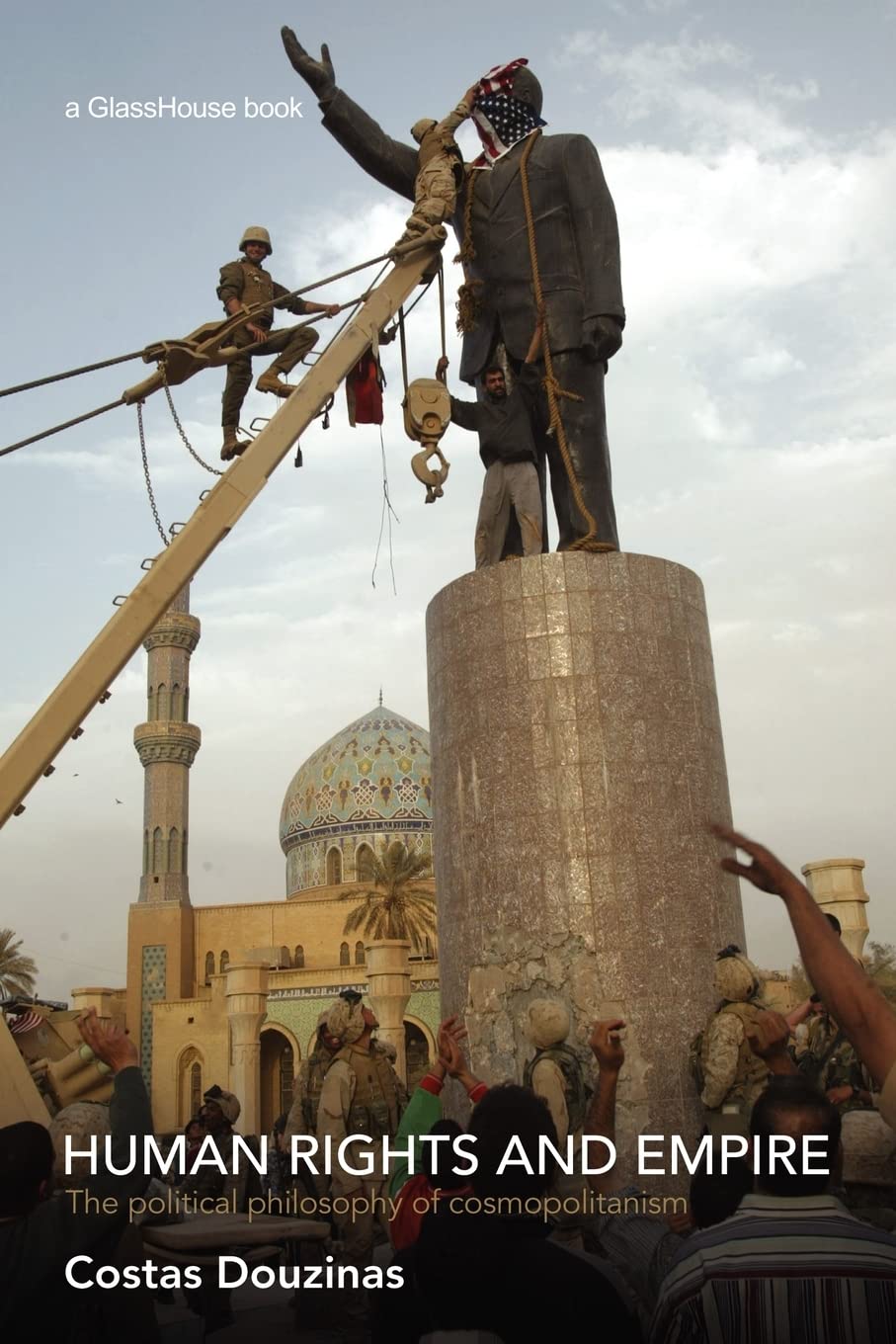 Human Rights and Empire: The Political Philosophy of Cosmopolitanism