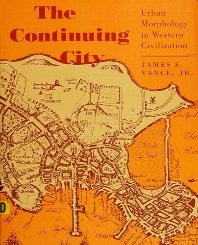 The Continuing City: Urban Morphology in Western Civilization
