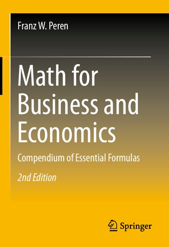 Math for Business and Economics. Compendium of Essential Formulas