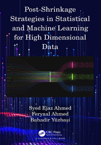 Post-Shrinkage Strategies in Statistical and Machine Learning for High-Dimensional Data