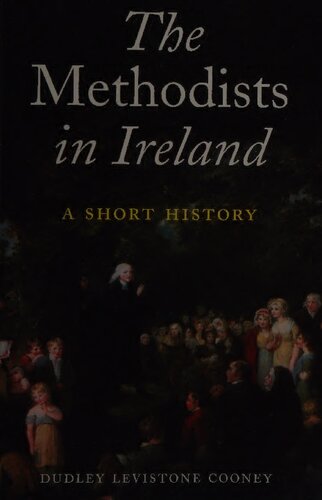 The Methodists in Ireland: A Short History