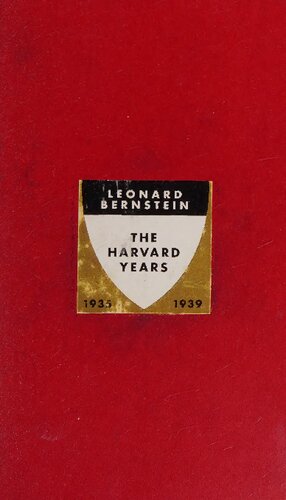 Leonard Bernstein: The Harvard Years, 1935-1939