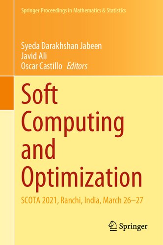 Soft Computing and Optimization: SCOTA 2021, Ranchi, India, March 26–27