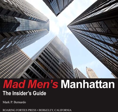 Mad Men's Manhattan: The Insider's Guide