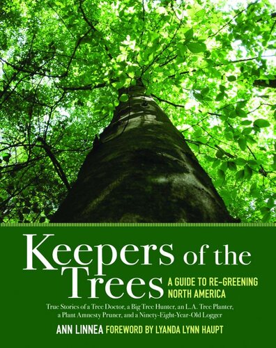 Keepers of the Trees: A Guide to Re-Greening North America