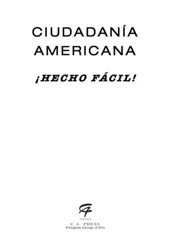 Ciudadania Americana Hecho Facil: (United States Citizenship Test Guide)