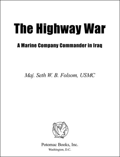 The Highway War: A Marine Company Commander in Iraq