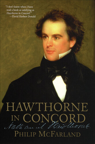 Hawthorne in Concord: Nathaniel Hawthorne