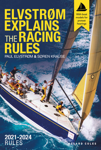 Elvstrøm Explains the Racing Rules: 2021-2024 Rules