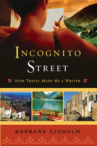 Incognito Street: How Travel Made Me a Writer