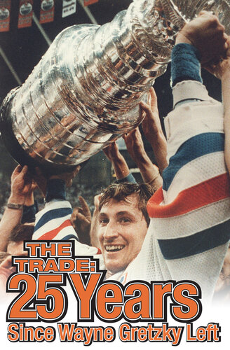 The Trade: 25 Years Since Wayne Gretzky Left