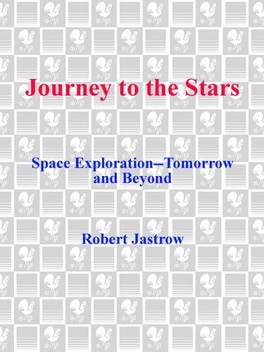 Journey to the Stars: Space Exploration—Tomorrow and Beyond