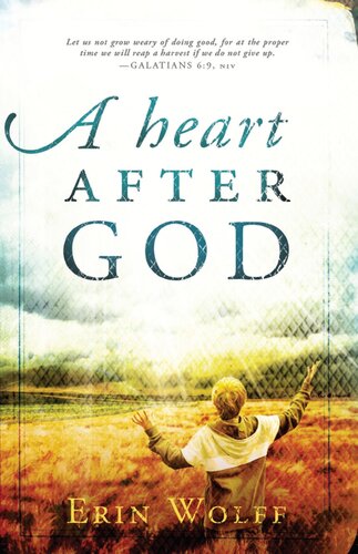 A Heart After God