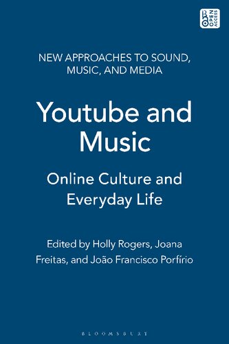 YouTube and Music: Online Culture and Everyday Life