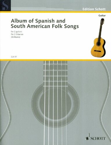 Album of Spanish and South American Folk Songs for 2 guitars