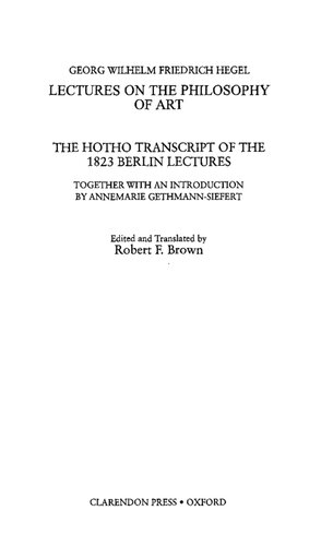 Lectures on the Philosophy of Art: The Hotho Transcript of the 1823 Berlin Lectures