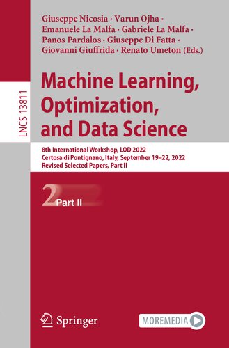 Machine Learning, Optimization, and Data Science: 8th International Conference, LOD 2022, Certosa di Pontignano, Italy, September 19–22, 2022, Revised Selected Papers, Part II