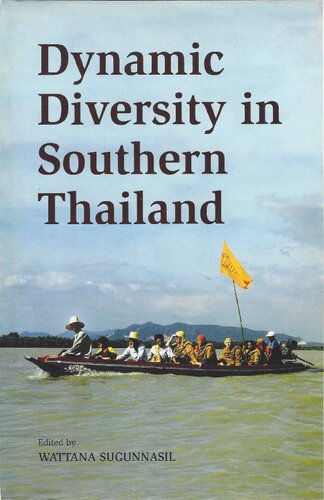 Dynamic Diversity in Southern Thailand