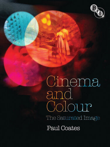 Cinema and Colour: The Saturated Image (Telord 1403)
