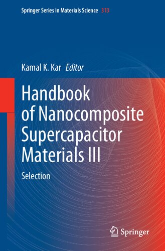 Handbook of Nanocomposite Supercapacitor Materials III : Selection