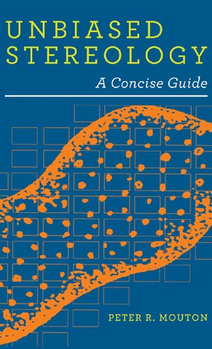 Unbiased Stereology: A Concise Guide