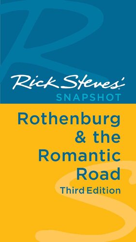 Rick Steves' Snapshot Rothenburg & the Romantic Road
