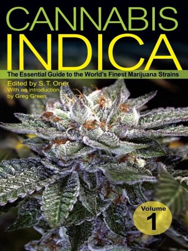 Cannabis Indica: The Essential Guide to the World's Finest Marijuana Strains