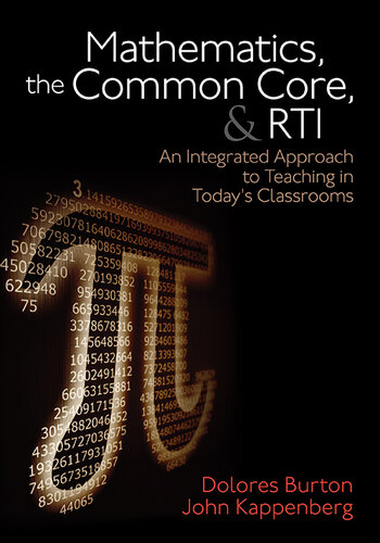 Mathematics, the Common Core, and RTI: An Integrated Approach to Teaching in Today′s Classrooms