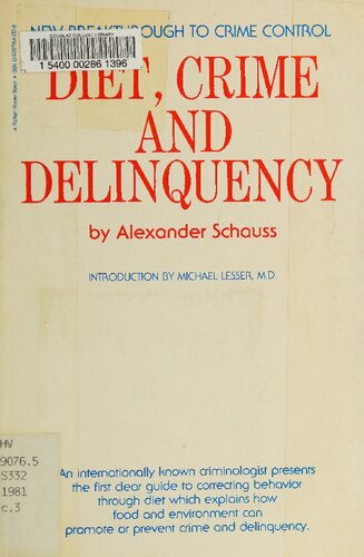 Diet Crime and Delinquency  ( Orthomolecular Medicine )