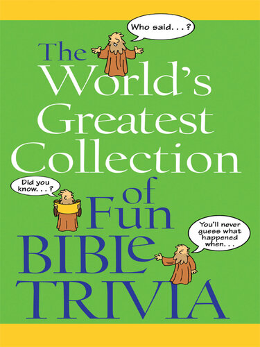 The World's Greatest Collection of Fun Bible Trivia