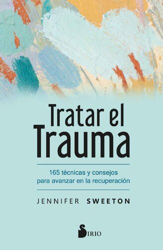 Tratar el trauma (Spanish Edition)