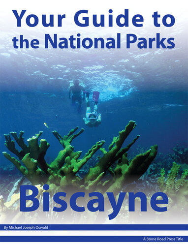 Your Guide to Biscayne National Park