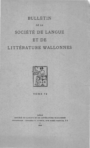 Bulletin de la Société de Langue et de Littérature Wallones - Tome 72