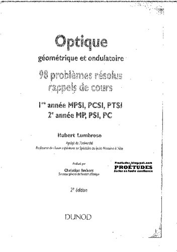 Optique géométrique et ondulatoire - 98 Problèmes résolus et rappels de cours