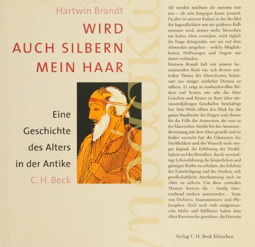 Wird auch silbern mein Haar. Eine Geschichte des Alters in der Antike