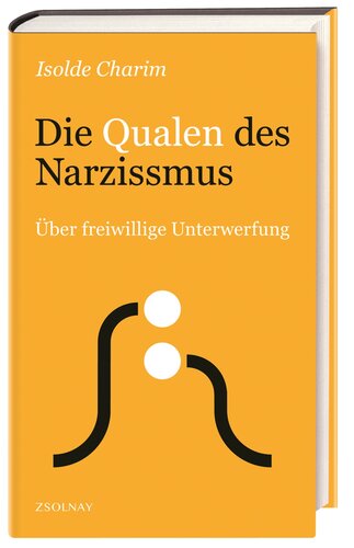 Die Qualen des Narzissmus