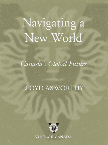 Navigating a New World: Canada's Global Future