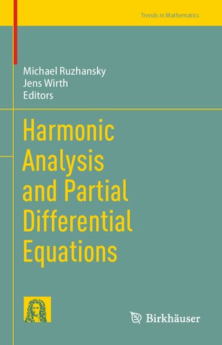 Harmonic Analysis and Partial Differential Equations
