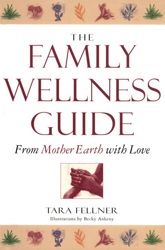 Family Wellness Guide: From Mother Earth with Love