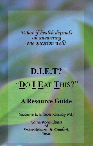 D.I.E.T.? Do I Eat This?: A Resource Guide