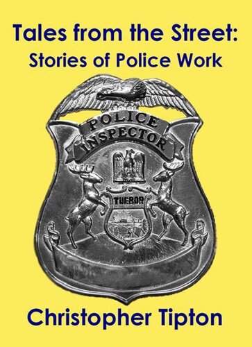 Tales from the Street: Stories of Police Work