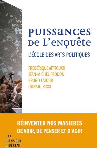Puissances de l’enquête : L'École des arts politiques