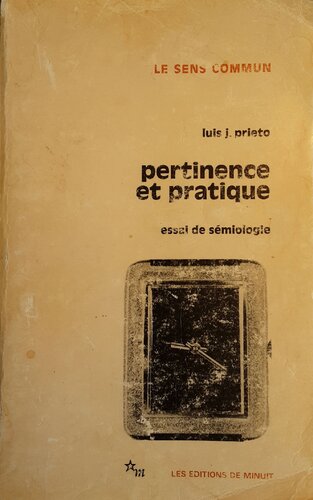 Pertinence et pratique. Essai de sémiologie