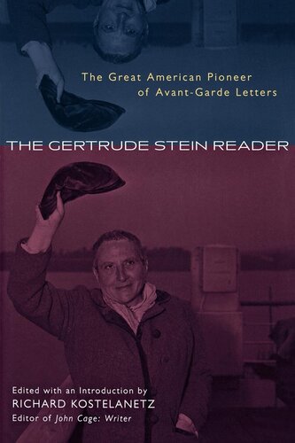 The Gertrude Stein Reader: The Great American Pioneer of Avant-Garde Letters